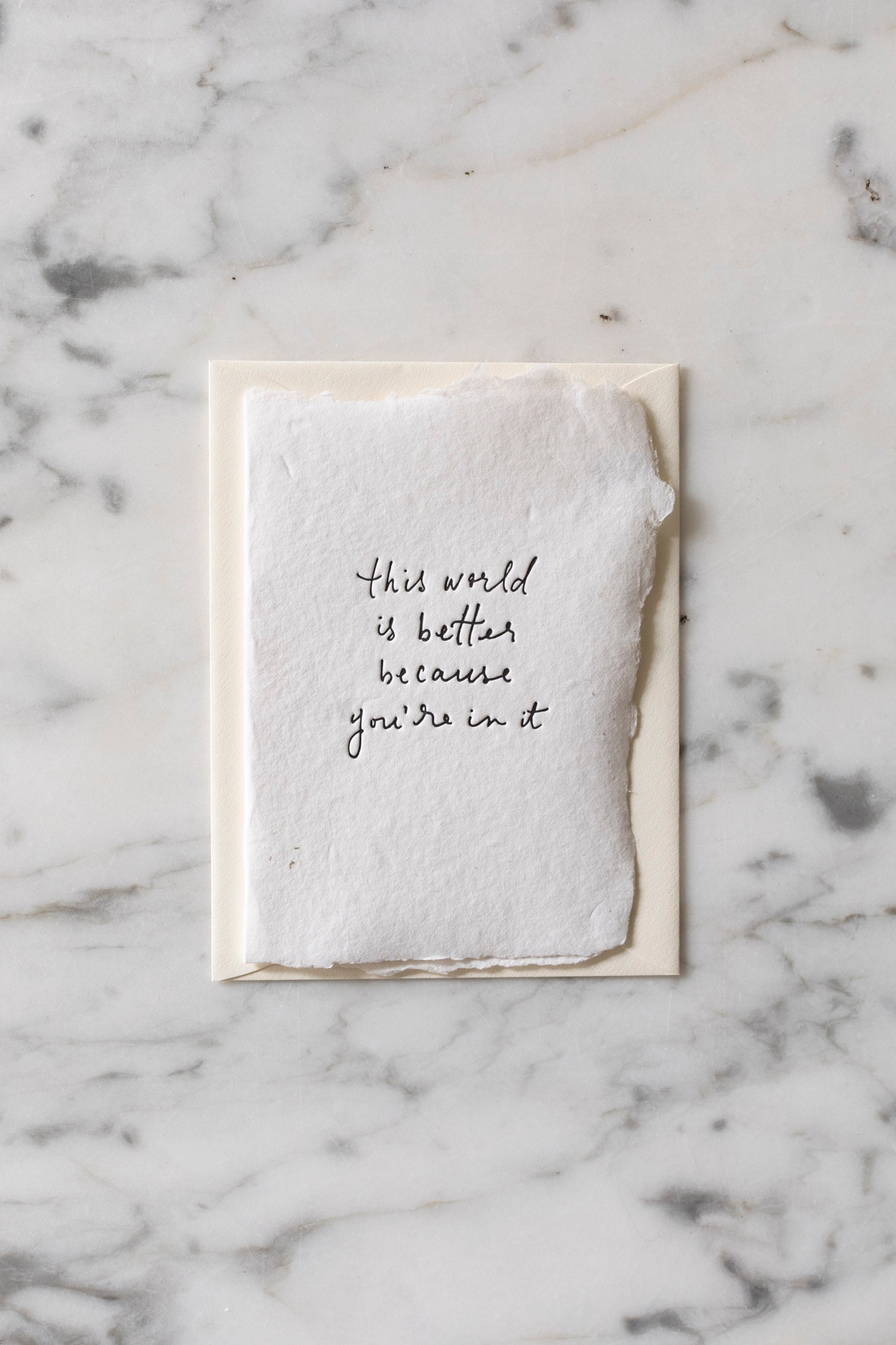 World is Better Birthday Card