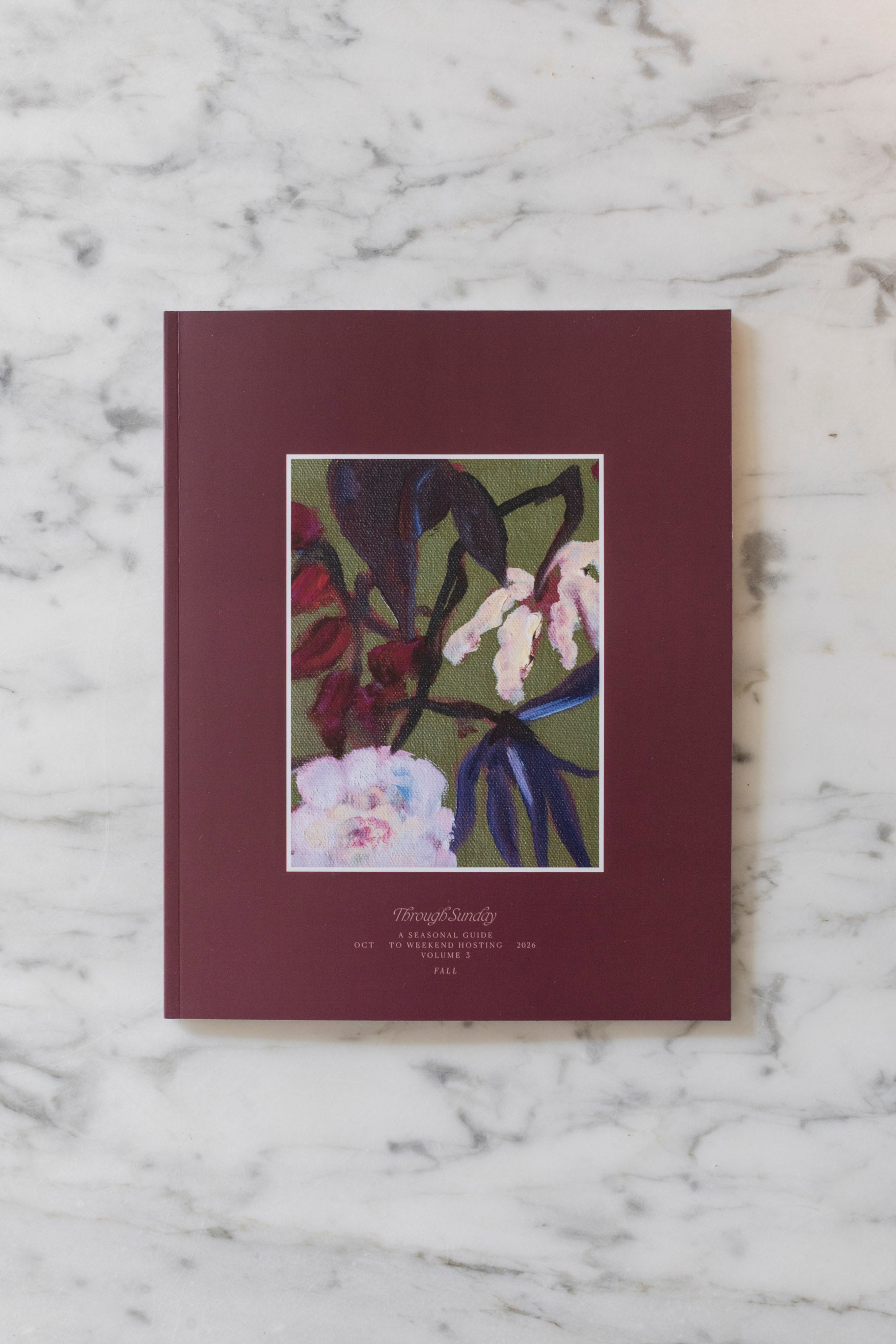 Through Sunday Cookbook Magazine - Volume 3